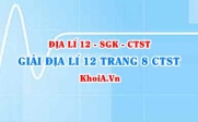 Giải Địa lí 12 trang 8 Chân trời Sáng tạo